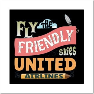 Fly The Friendly Skies Posters and Art